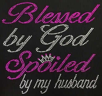 Blessed by God, Spoiled by my husband