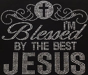 Blessed by the best Jesus