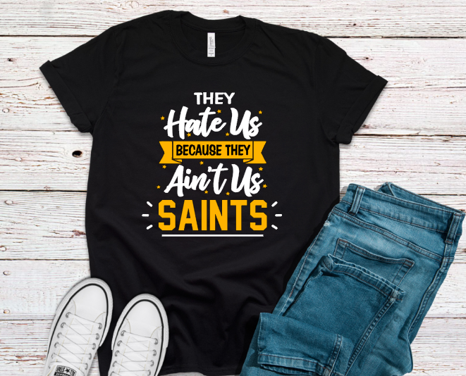 They Hate Us, Ain't Us--SAINTS